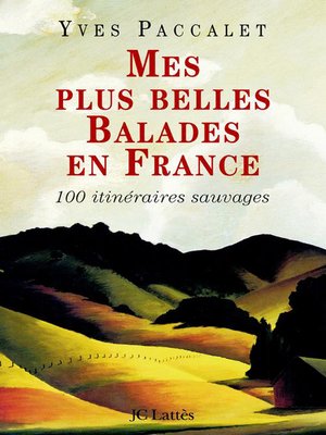 cover image of Mes plus belles balades en France